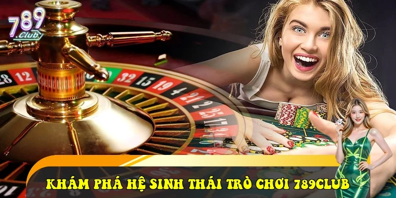 789Club ⭐️ Link Tải Trang Chủ Cổng Game 789 Club Uy Tín 2026 Khám phá hệ sinh thái trò chơi 789club